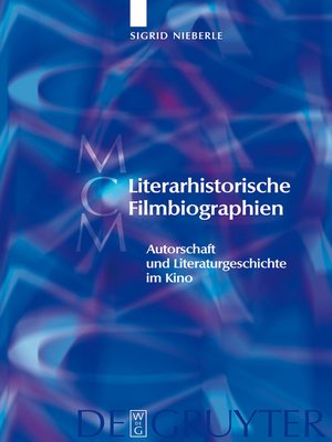 cover image of Literarhistorische Filmbiographien